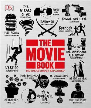The Movie Book: Big Ideas Simply Explained (Big Ideas Simply Explained #1)