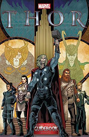 Guidebook to the Marvel Cinematic Universe #1: Marvel's Thor by Michael O'Sullivan, Ohotmu Team, Pascal Campion, Will Sliney, Various