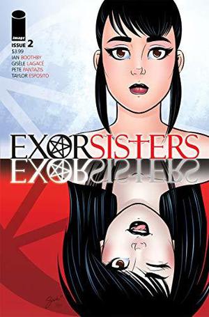 Exorsisters #2 by Ian Boothby, Gisèle Lagacé, Pete Pantazis, Dan Parent