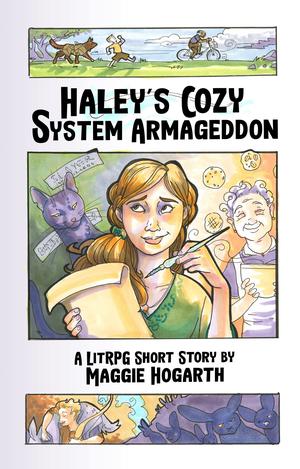 Haley's Cozy System Armageddon by M.C.A. Hogarth, Maggie Hogarth