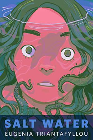 Salt Water: A Tor.Com Original by Eugenia Triantafyllou
