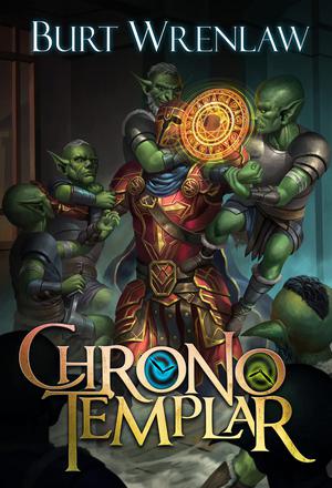 ChronoTemplar by Burt Wrenlaw