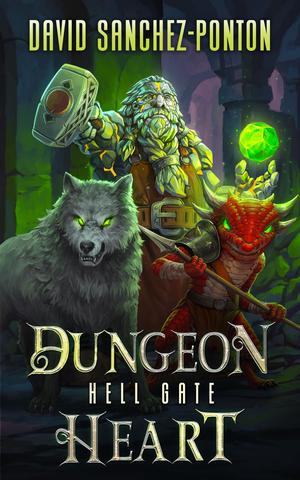 Dungeon Heart: Hell Gate by David Sanchez-Ponton