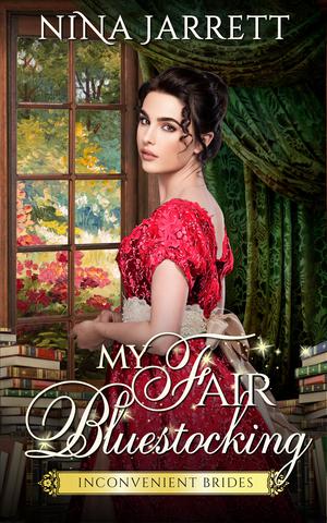 My Fair Bluestocking (Inconvenient Brides #3)