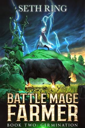 Germination (Battle Mage Farmer #2)