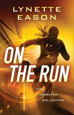 On the Run by Lynette Eason