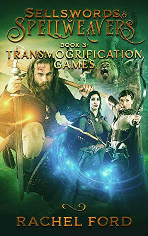 Transmogrification Games by Rachel Ford