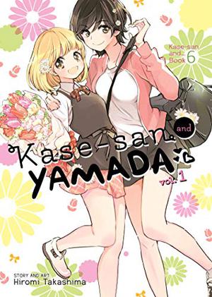 Kase-san and Yamada, Vol. 1 (Kase-san Series #6)