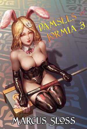 Damsels of Jormia 3: A Light Novel (Isekai Fantasy #3)