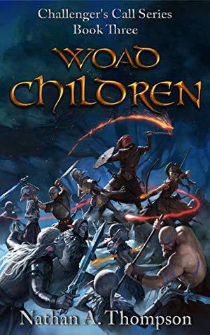 Woad Children by Nathan A.Thompson