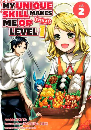 My Unique Skill Makes Me OP even at Level 1 Vol. 2 (My Unique Skill Makes Me OP Even at Level 1 Manga #2)