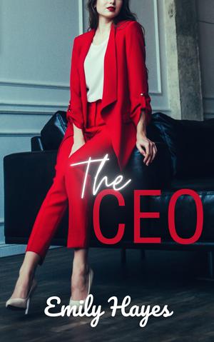 The CEO: A Sapphic/Lesbian Romance by Emily Hayes