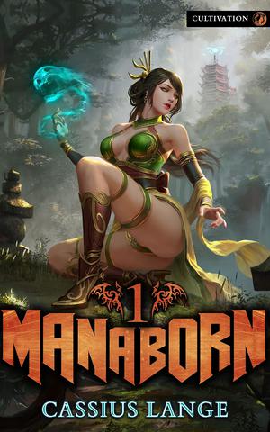 Manaborn 1 by Cassius Lange