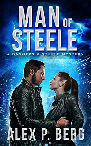 Man of Steele (Daggers & Steele #10)