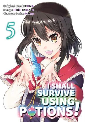 I Shall Survive Using Potions! (Manga) Volume 5 (I Shall Survive Using Potions! Manga #5)