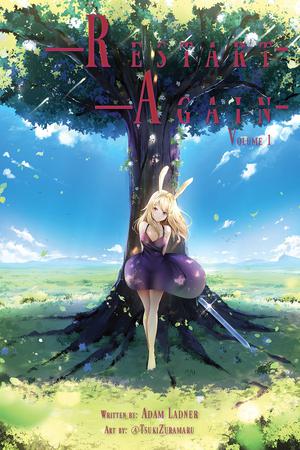Restart Again: Volume 1 (Restart Again #1)
