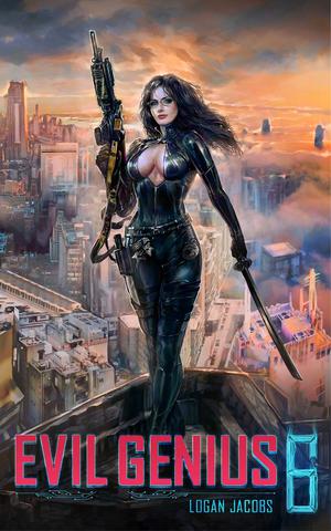 Evil Genius 6 by Logan Jacobs