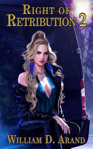 Right of Retribution 2 by William D. Arand