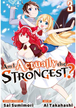 Am I Actually the Strongest? Manga, Vol. 3 (Am I Actually the Strongest? Manga #3)
