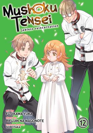 Mushoku Tensei: Jobless Reincarnation (Manga) Vol. 12 (Mushoku Tensei Manga #12)