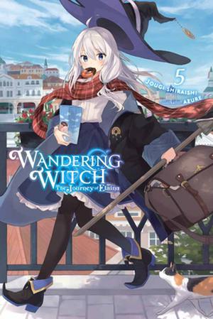 Wandering Witch: The Journey of Elaina, Vol. 5 (light novel) (Wandering Witch Light Novel #5)