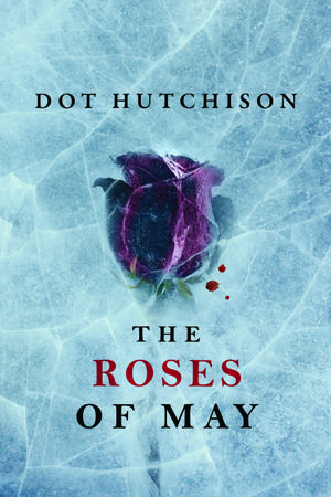 Roses of May (The Collector #2)