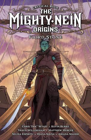 Critical Role: The Mighty Nein Origins: Fjord Stone (Critical Role: The Mighty Nein Origins #1)