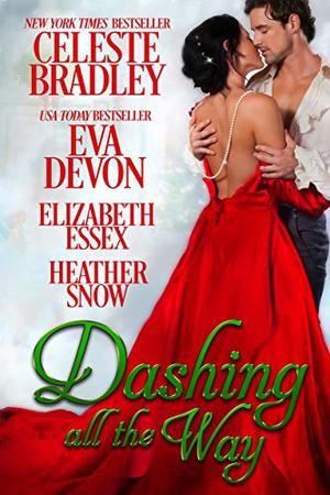 Dashing All the Way: A Christmas Anthology (Liar's Club #5.5 (Liar Under the Mistletoe))