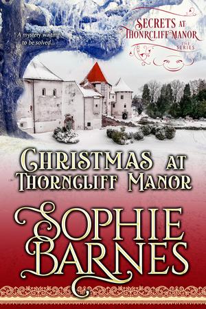 Christmas at Thorncliff Manor (Secrets at Thorncliff Manor #4)