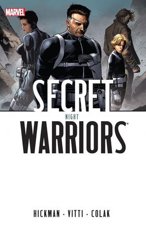Secret Warriors, Volume 5: Night (Secret Warriors (2008) (Collected Editions) #1)