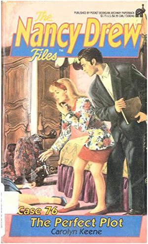The Perfect Plot (Nancy Drew Files #76)