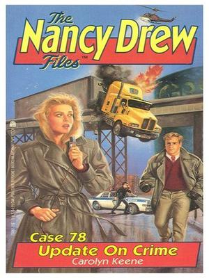 Update on Crime (Nancy Drew Files #78)