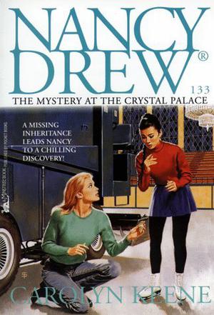 The Mystery at the Crystal Palace (Nancy Drew Mystery Stories #133)