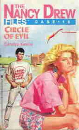 Circle of Evil (Nancy Drew Files #18)