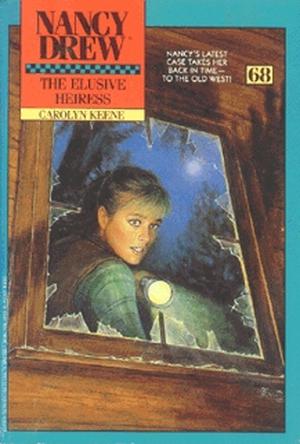 The Elusive Heiress (Nancy Drew Mystery Stories #68)