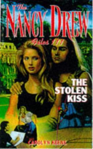 The Stolen Kiss (Nancy Drew Files #111)