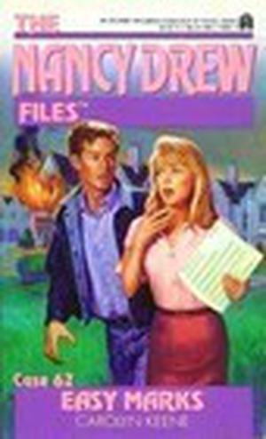 Easy Marks (Nancy Drew Files #62)
