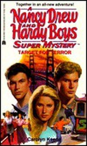 Target for Terror (Nancy Drew and Hardy Boys: Super Mystery #24)