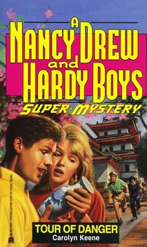 Tour of Danger (Nancy Drew and Hardy Boys: Super Mystery #12)