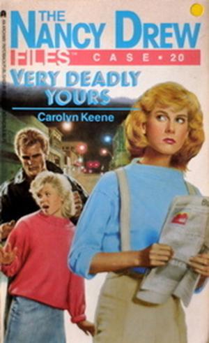 Very Deadly Yours (Nancy Drew Files #20)