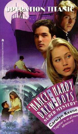 Operation Titanic (Nancy Drew and Hardy Boys: Super Mystery #35)