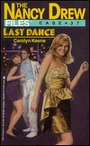 Last Dance (Nancy Drew Files #37)