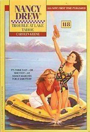 Trouble at Lake Tahoe (Nancy Drew Mystery Stories #118)