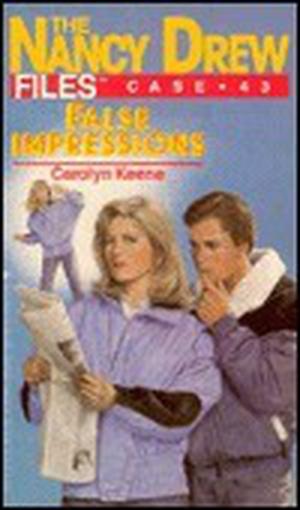 False Impressions (Nancy Drew Files #43)