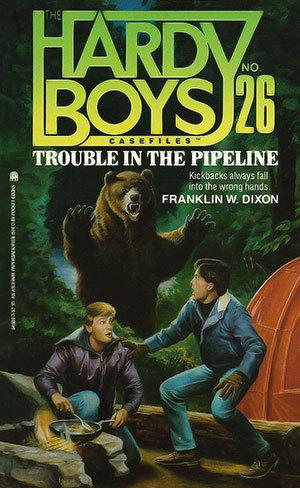 Trouble in the Pipeline (The Hardy Boys Casefiles #26)