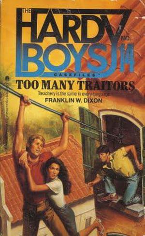 Too Many Traitors (The Hardy Boys Casefiles #14)