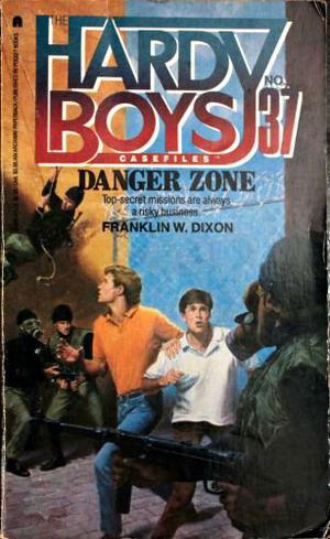 Danger Zone (The Hardy Boys Casefiles #37)