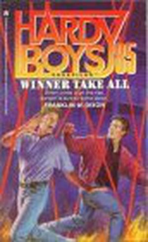 Winner Take All (The Hardy Boys Casefiles #85)