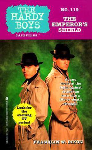 The Emperor's Shield (The Hardy Boys Casefiles #119)