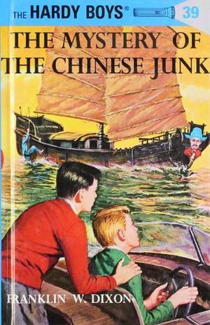 The Mystery of the Chinese Junk (The Hardy Boys #39)